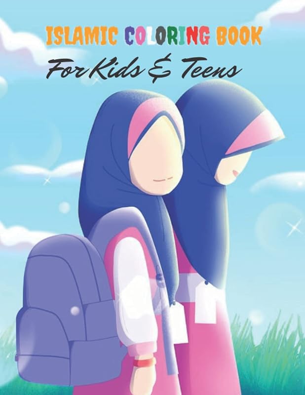 Islamic Coloring Book for Kids and Teens: Fun & Inspirational Islamic Coloring Book With 70+ Images for Stress Relief. Perfect Gift For Muslim Boys & Girls. by MacDon Paul