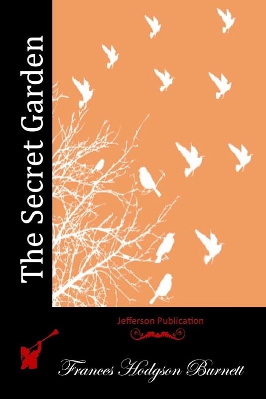 The Secret Garden by Frances Hodgson Burnett