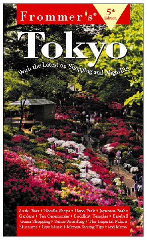Frommer's Tokyo (Frommer's Complete Guides) by Beth Reiber