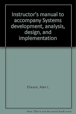 Instructor's manual to accompany Systems development, analysis, design, and implementation