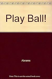 Play Ball! 1998 (Calendar) by Abrams