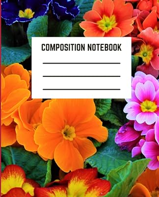Beautiful Flower Composition Book: Beautiful Flower Composition Book, Floral Composition , 200 Pages, College Ruled