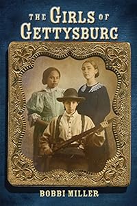 The Girls of Gettysburg