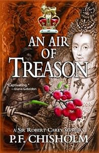 An Air of Treason: A Sir Robert Carey Mystery