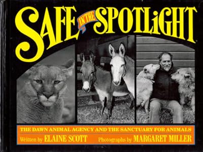 Safe in the Spotlight: The Dawn Animal Agency and the Sanctuary for Animals