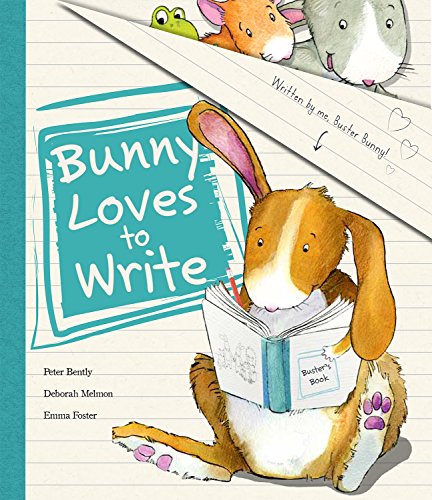 Bunny Loves To Write by Peter Bently