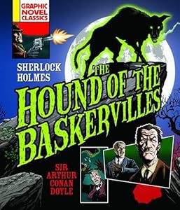 Graphic Novel Classics: The Hound of the Baskervilles