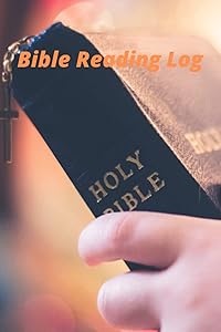 Bible Reading Log by Michelle M Bentley