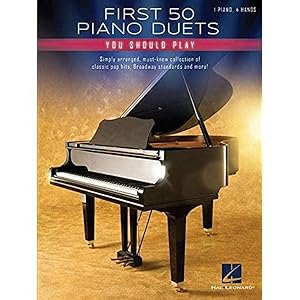 First 50 Piano Duets You Should Play by Eric Baumgartner