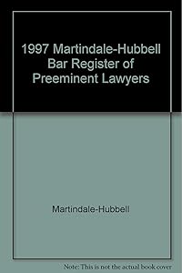 1997 Martindale-Hubbell Bar Register of Preeminent Lawyers