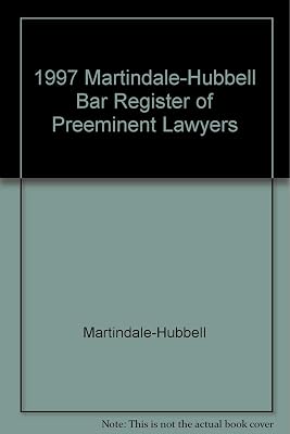 1997 Martindale-Hubbell Bar Register of Preeminent Lawyers