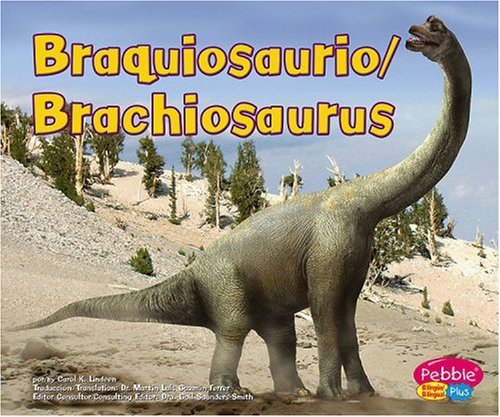 Braquiosaurio / Brachiosaurus (Dinosaurios y animales prehistoricos/Din) by Capstone Press