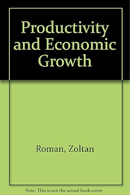 Productivity and Economic Growth