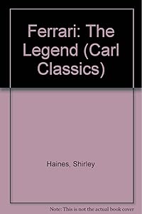 Ferrari: The Legend (Carl Classics)