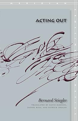 Acting Out (Meridian: Crossing Aesthetics)