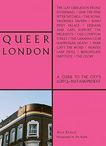 Queer London (The London Series) by Alim Kheraj