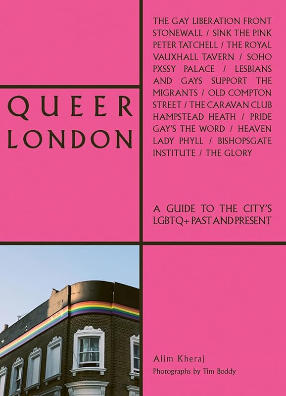 Queer London (The London Series) by Alim Kheraj