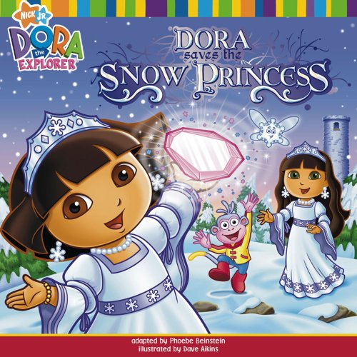 Dora Saves the Snow Princess by Nickelodeon