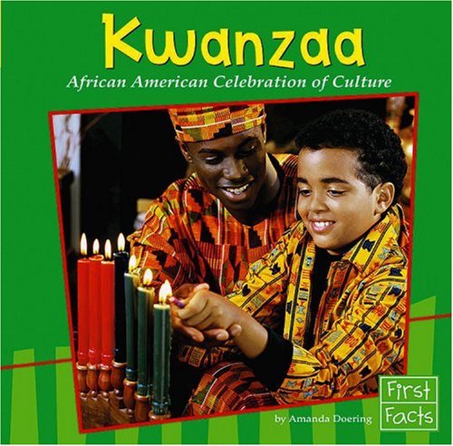 Kwanzaa: African American Celebration of Culture (First Facts) by Robert