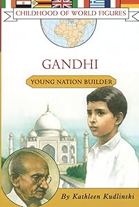 Gandhi: Young Nation Builder (Childhood of World Figures)