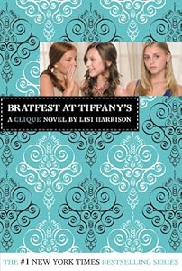 The Clique #9: Bratfest at Tiffany's