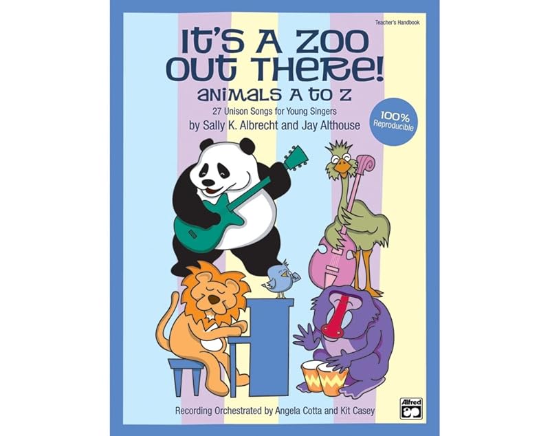 It's a Zoo Out There! Animals A to Z--27 Unison Songs for Young Singers (Book & CD) by Sally K. Albrecht