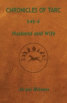 Chronicles of Tarc 545-4: Husband and Wife
