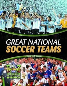 Great National Soccer Teams by Annie Leah Sommers