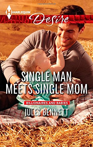 Single Man Meets Single Mom by Jules Bennett