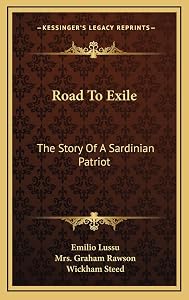Road To Exile: The Story Of A Sardinian Patriot