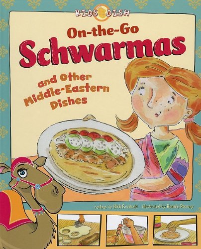 On-the-Go Schwarmas: and Other Middle-Eastern Dishes by Nick Fauchald