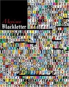 Mexican Blackletter by Cristina Paoli