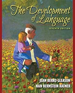 The Development of Language (7th Edition) by Jean Burko Gleason
