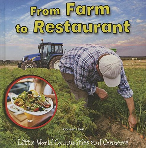 From Farm to Restaurant by Colleen Hord