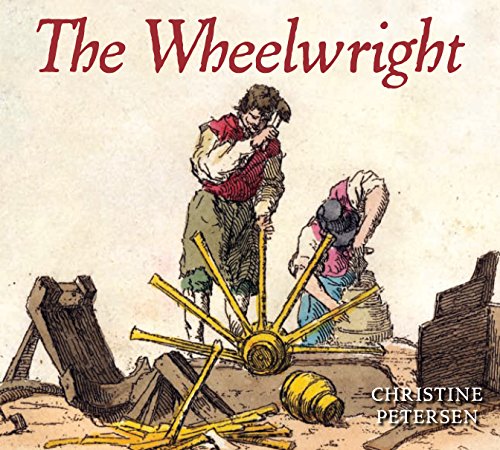The Wheelwright by Christine Petersen