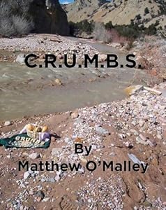 C.R.U.M.B.S. by Matthew O'Malley
