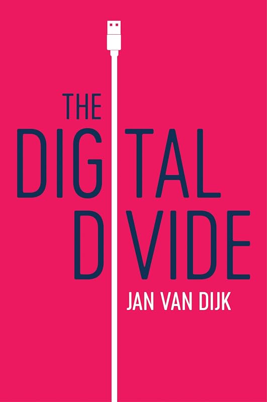 The Digital Divide by Jan van Dijk