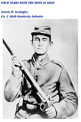 Four Years with the Boys in Gray