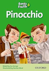 Family and Friends 3. Pinocchio