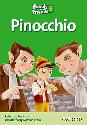 Family and Friends 3. Pinocchio