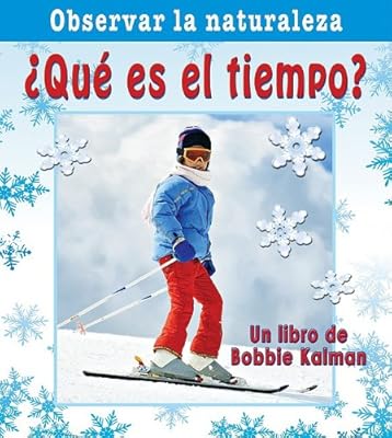 Que es el Tiempo?/ What Tims is it? (Observar La Naturaleza / Looking at Nature) (Spanish Edition)