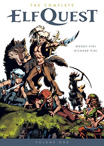 The Complete Elfquest Volume 1: The Original Quest by Wendy Pini