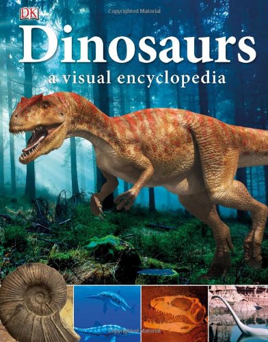 Dinosaurs A Visual Encyclopedia by DK