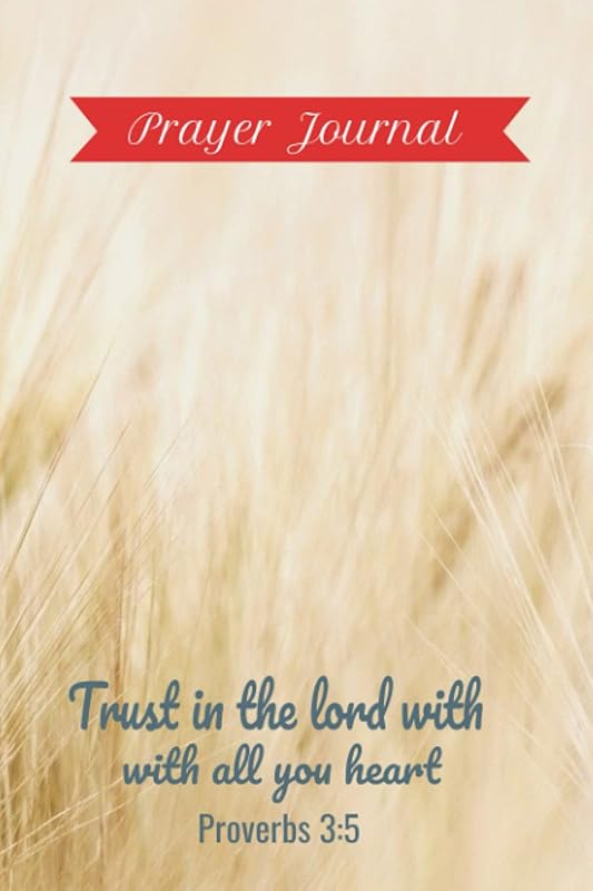 Prayer journal: For women of faith,size 6X9,110 pages,paper back by Merle Paul