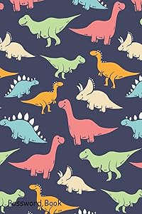 Password Book: Include Alphabetical Index With Colored Kind Of Dinosaurs