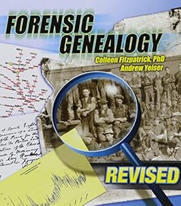 Forensic Genealogy by Colleen, Ph.D. Fitzpatrick                       ,