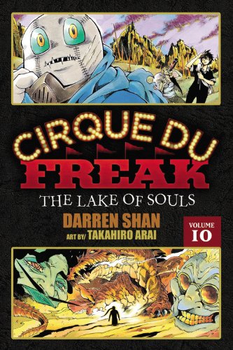 Cirque Du Freak: The Manga, Vol. 10: The Lake of Souls by Darren Shan