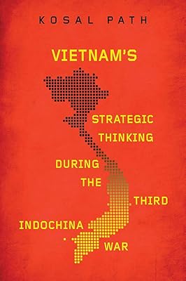 Vietnam's Strategic Thinking during the Third Indochina War (New Perspectives in SE Asian Studies)