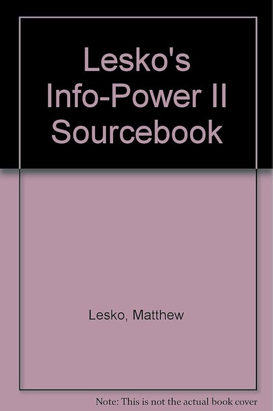 Lesko's Info-Power II Sourcebook by Matthew Lesko