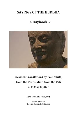 SAYINGS OF THE BUDDHA: A DAYBOOK
